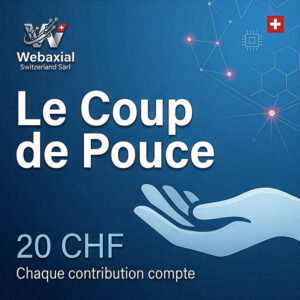 Coup de pouce - 20 CHF